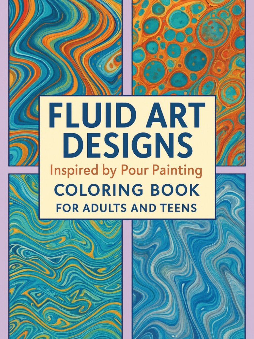 Fluid Art Designs Inspired by Pour Painting Coloring Sheets For Adults and Teens